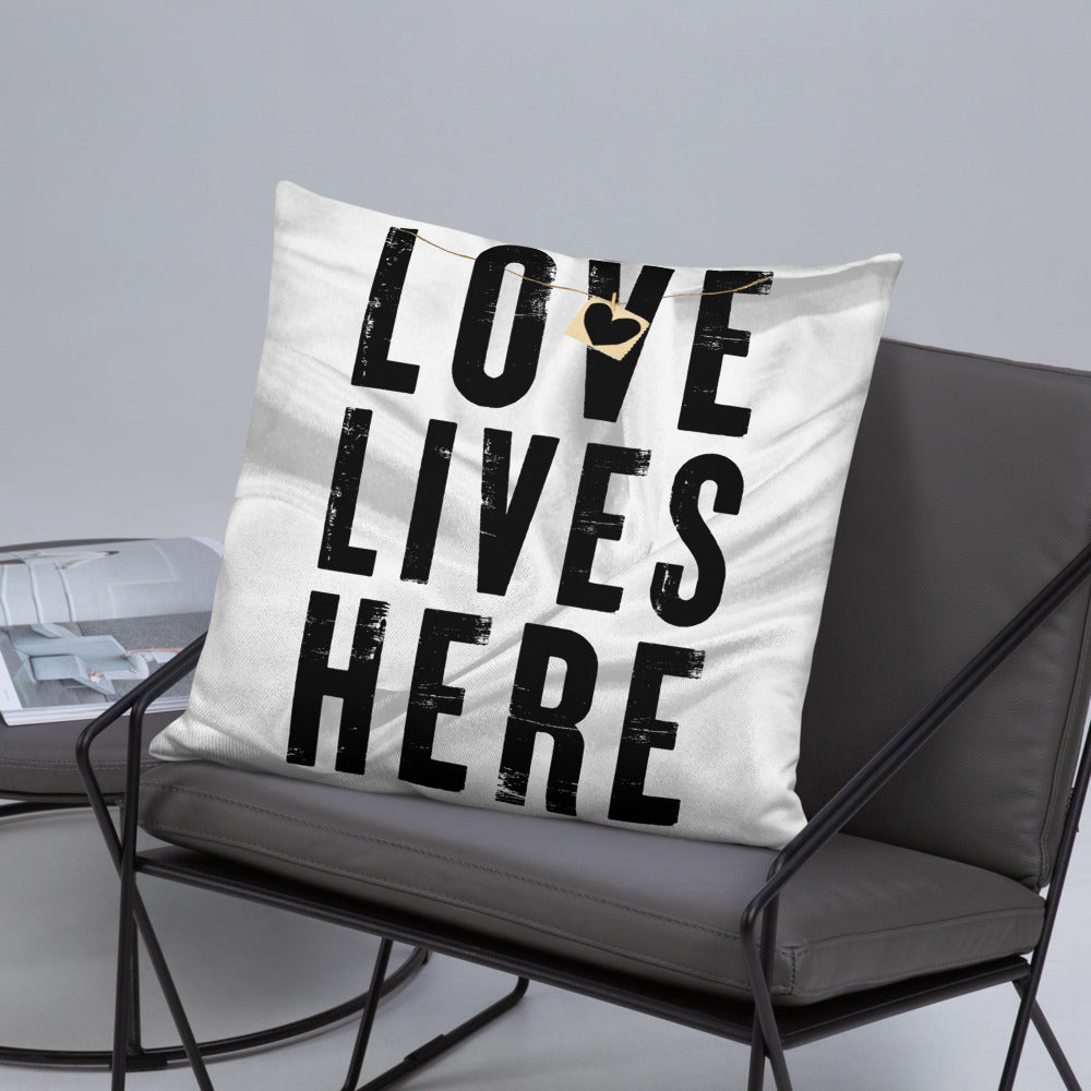 Love Lives Here Basic Pillow